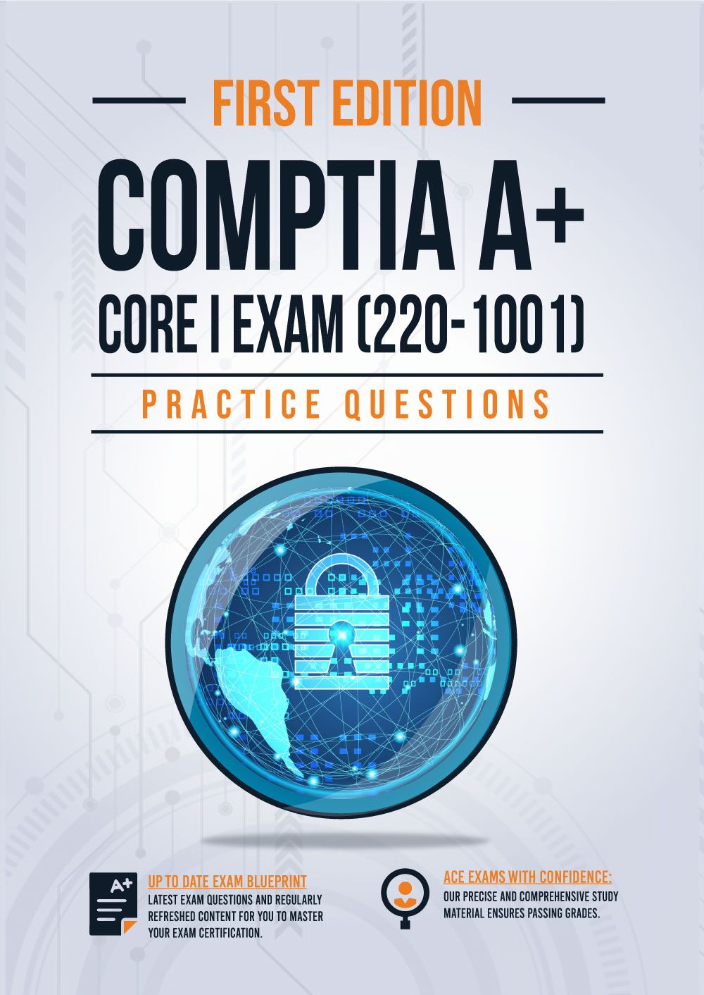 CompTIA A+ Core I Exam (220-1001) : 200+ Practice Questions